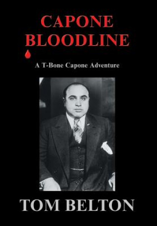 Könyv Capone Bloodline Tom Belton