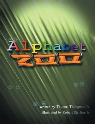 Kniha Alphabet Zoo Thomas Thompson Jr