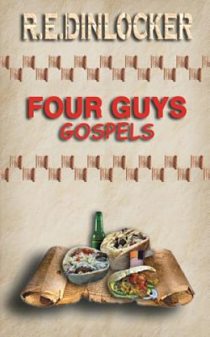 Livre Four Guys Gospels R E Dinlocker