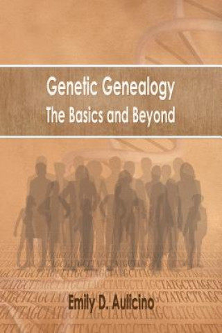 Könyv Genetic Genealogy Emily D Aulicino