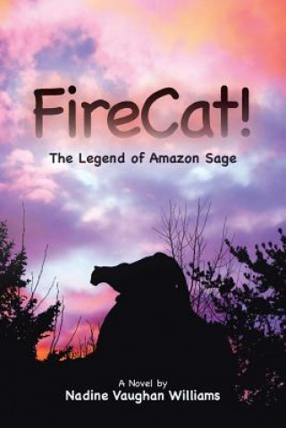 Knjiga FireCat! Nadine Vaughan Williams