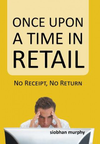 Knjiga Once Upon a Time in Retail Siobhan Murphy