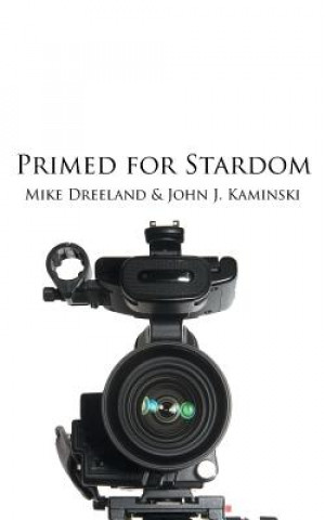 Buch Primed for Stardom John J Kaminski