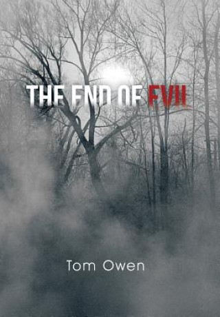 Kniha End of Evil Tom Owen