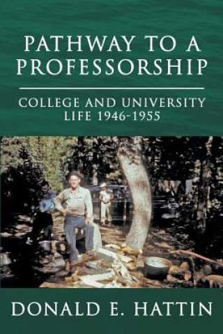 Kniha Pathway to a Professorship Donald E Hattin