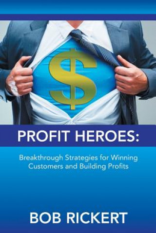 Libro Profit Heroes Bob Rickert