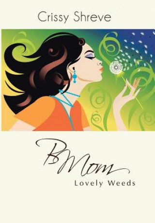 Книга Bmom Crissy Shreve