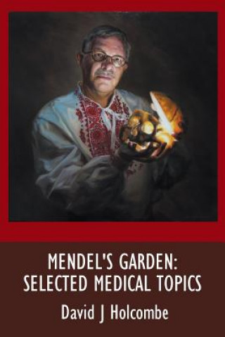 Libro Mendel's Garden David J Holcombe