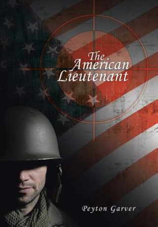 Libro American Lieutenant Peyton Garver
