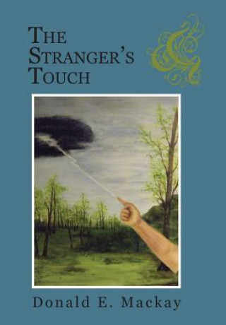 Книга Stranger's Touch Donald E MacKay