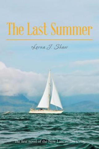 Kniha Last Summer Lorna J Shaw
