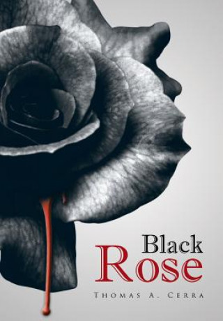Kniha Black Rose Thomas a Cerra