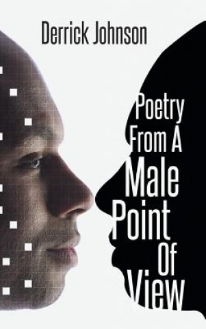 Livre Poetry from a Male Point of View Derrick Johnson