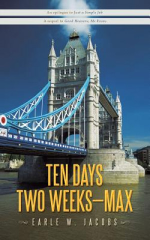 Книга Ten Days, Two Weeks---Max! Earle W Jacobs