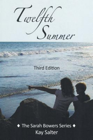 Книга Twelfth Summer Kay Salter