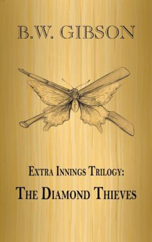 Livre Extra Innings Trilogy B W Gibson