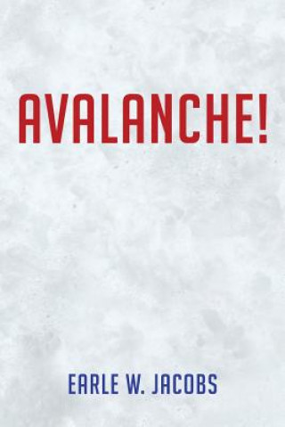 Carte Avalanche! Earle W Jacobs