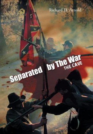 Livre Separated by the War Richard D Arnold