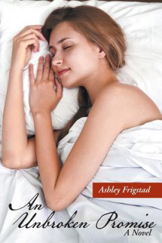 Buch Unbroken Promise Ashley Frigstad