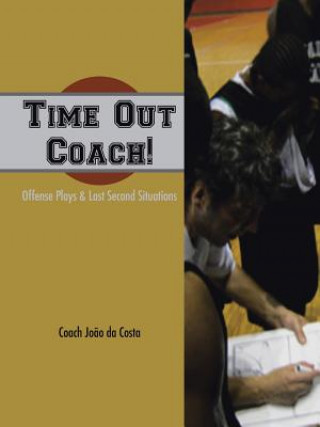 Книга Time Out Coach! Joao Da Costa