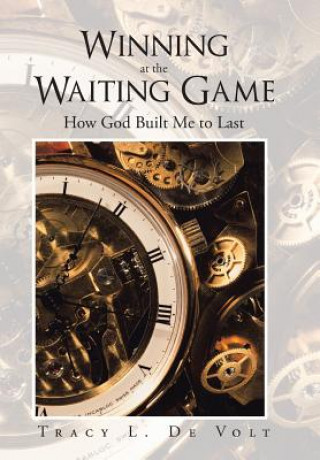 Carte Winning at the Waiting Game Tracy L De Volt