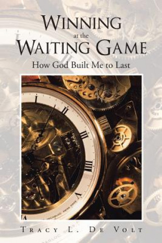 Книга Winning at the Waiting Game Tracy L De Volt