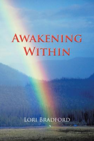 Livre Awakening Within Lori Bradford