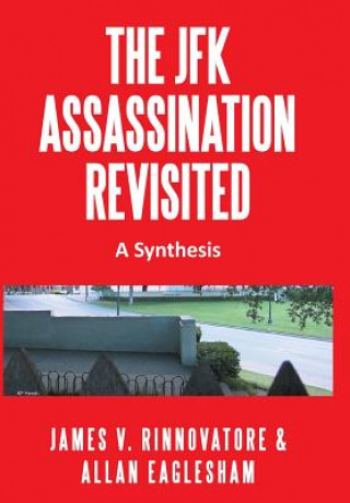 Kniha JFK Assassination Revisited Allan Eaglesham