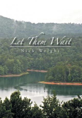 Livre Let Them Wait Nick Wright