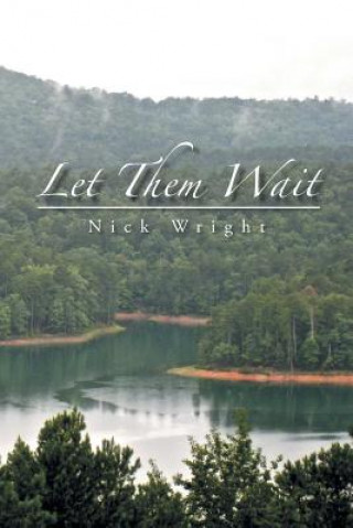 Livre Let Them Wait Nick Wright