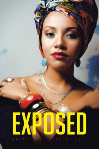 Книга Exposed Authoress Terry E Lyle