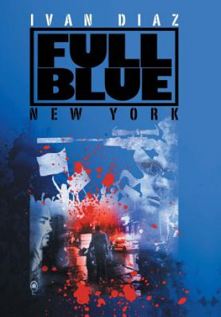 Kniha Full Blue Ivan Diaz