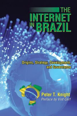 Carte Internet in Brazil Peter T Knight