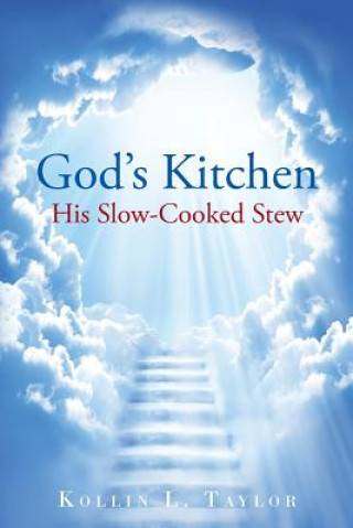 Boek God's Kitchen Kollin L Taylor