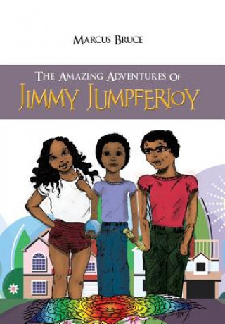 Kniha Amazing Adventures of Jimmy Jumpferjoy Marcus Bruce