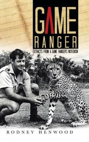 Книга Game Ranger Rodney Henwood