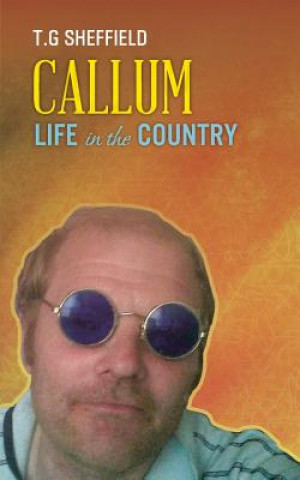 Book Callum Life In The Country T G Sheffield