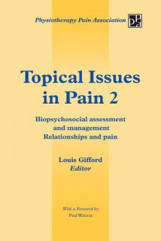 Книга Topical Issues in Pain 2 Louis Gifford