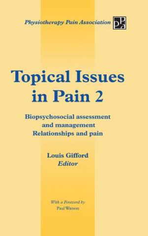 Carte Topical Issues in Pain 2 Louis Gifford