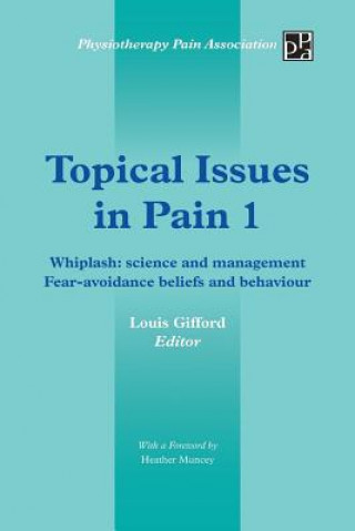 Carte Topical Issues in Pain 1 Louis Gifford