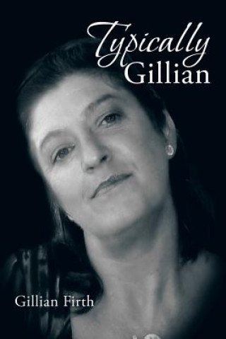 Könyv Typically Gillian Gillian Firth