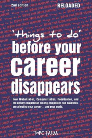 Carte Things to Do...Before Your Career Disappears Tope Fasua