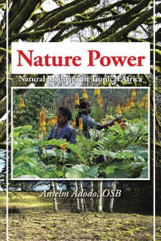 Książka Nature Power Anselm Adodo Osb