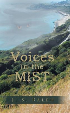 Libro Voices in the Mist J S Ralph