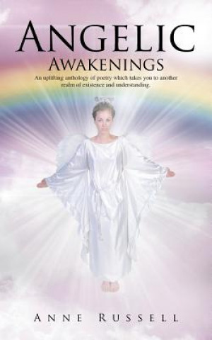 Könyv Angelic Awakenings Anne Russell