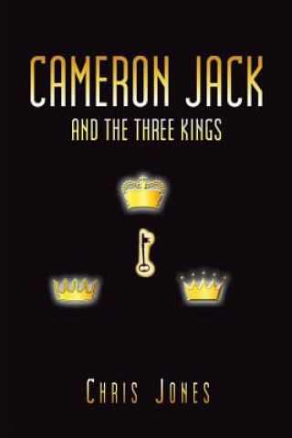 Kniha Cameron Jack and the Three Kings Jones