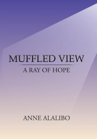 Книга Muffled View Anne Alalibo