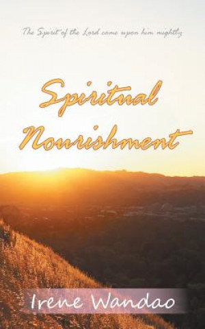 Kniha Spiritual Nourishment Irene Wandao