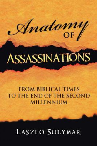 Kniha Anatomy of Assassinations Solymar