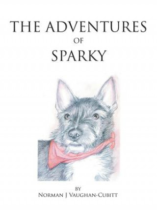 Buch Adventures of Sparky Norman J Vaughan-Cubitt